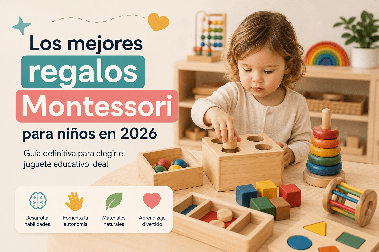 Los mejores regalos Montessori para niños en 2026